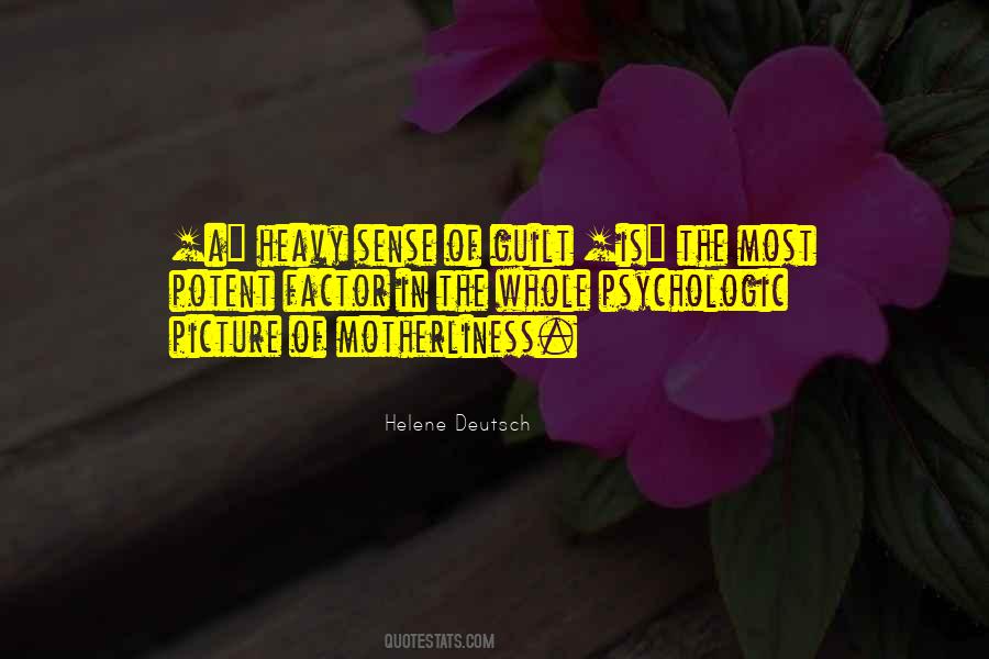 Helene Deutsch Quotes #1183208