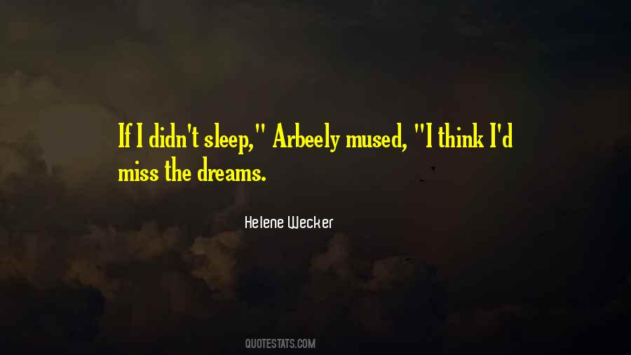 Helene Wecker Quotes #1738077