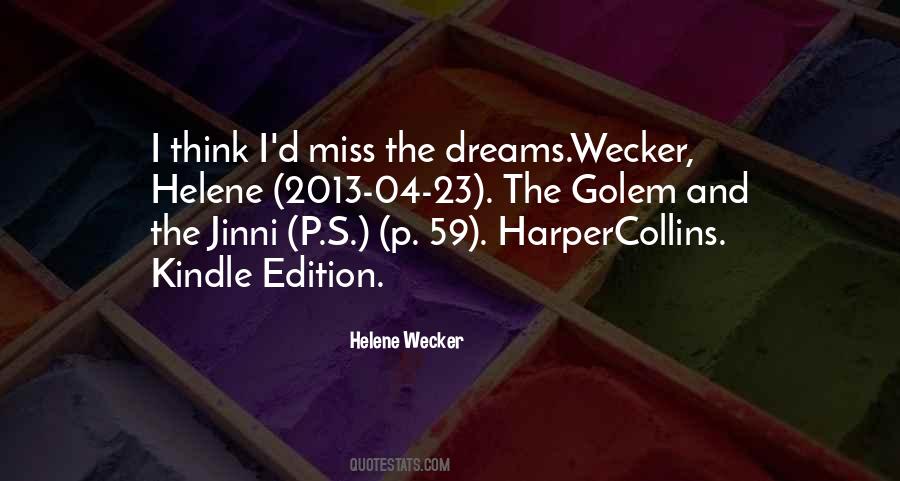 Helene Wecker Quotes #387720