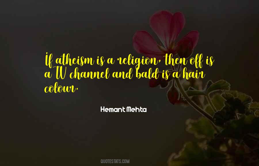 Hemant Mehta Quotes #1753744