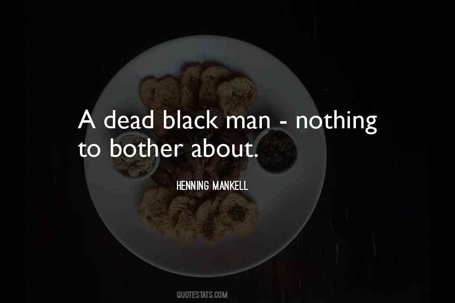 Henning Mankell Quotes #502570