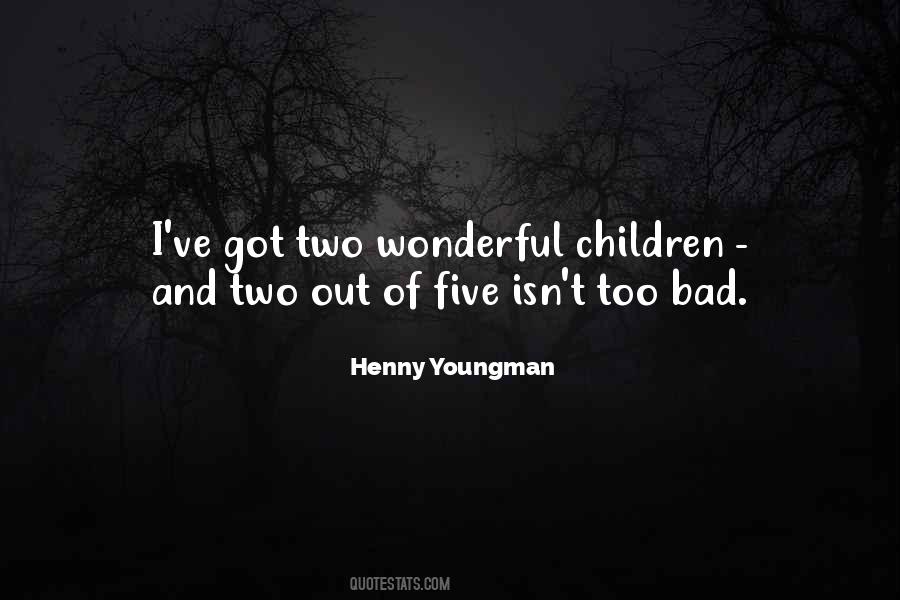 Henny Youngman Quotes #442344