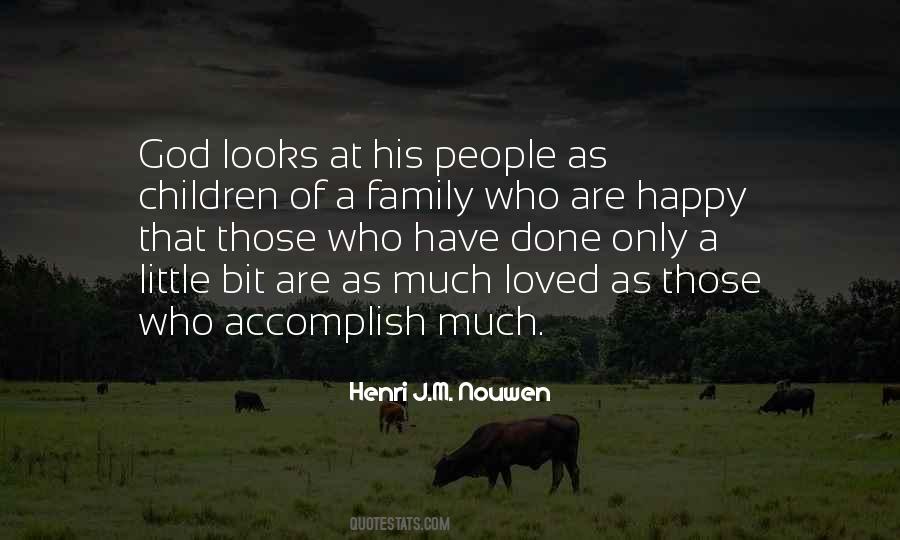 Henri J M Nouwen Quotes #662484