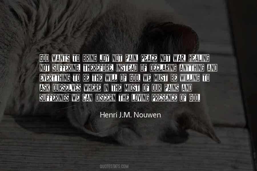 Henri J M Nouwen Quotes #716108