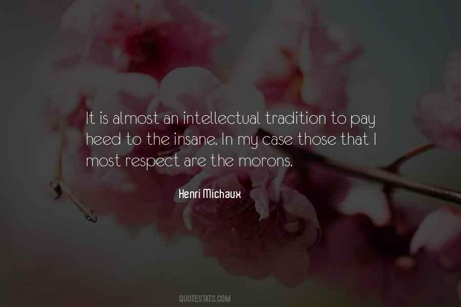 Henri Michaux Quotes #1676394