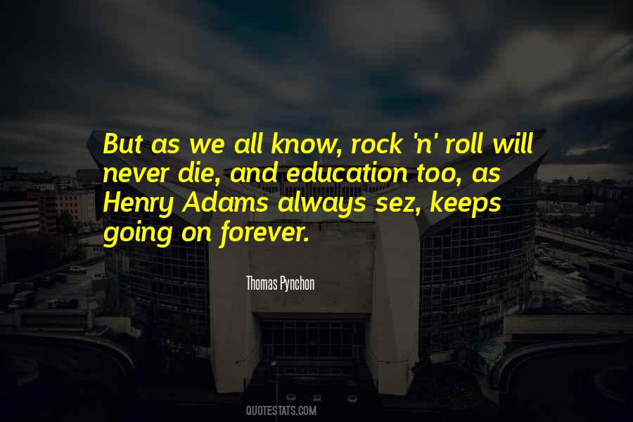 Henry Adams Quotes #1427333