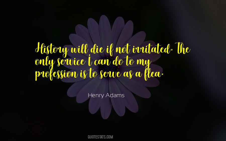 Henry Adams Quotes #360473