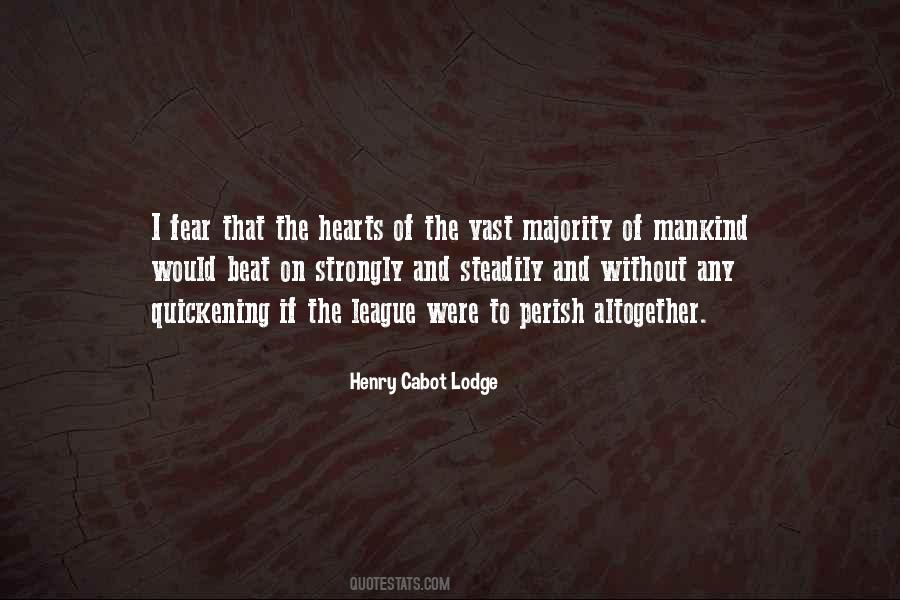 Henry Cabot Lodge Quotes #790403