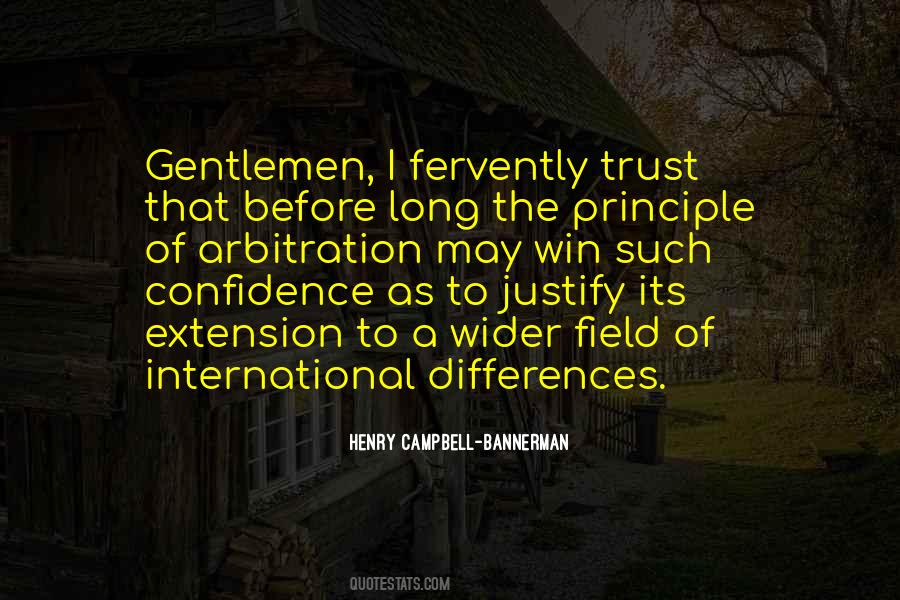 Henry Campbell Bannerman Quotes #1668261