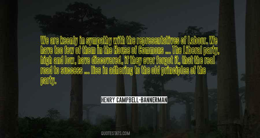 Henry Campbell Bannerman Quotes #925269