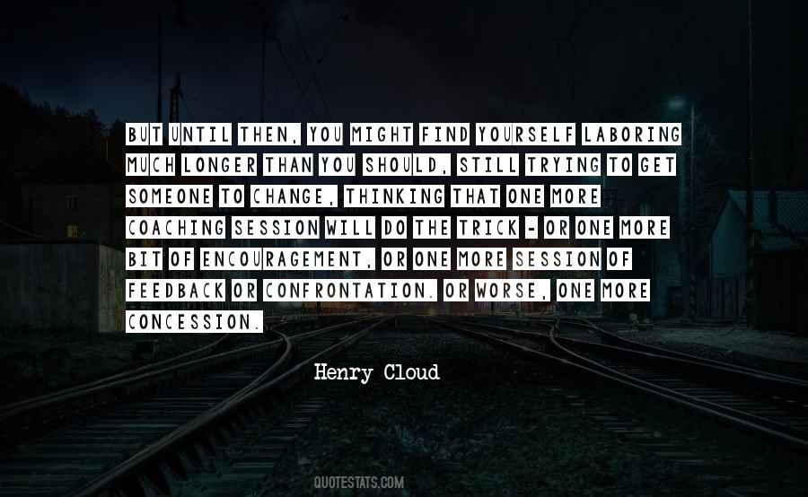Henry Cloud Quotes #321731