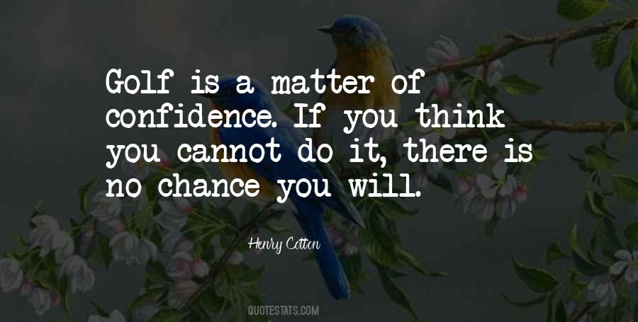 Henry Cotton Quotes #784403