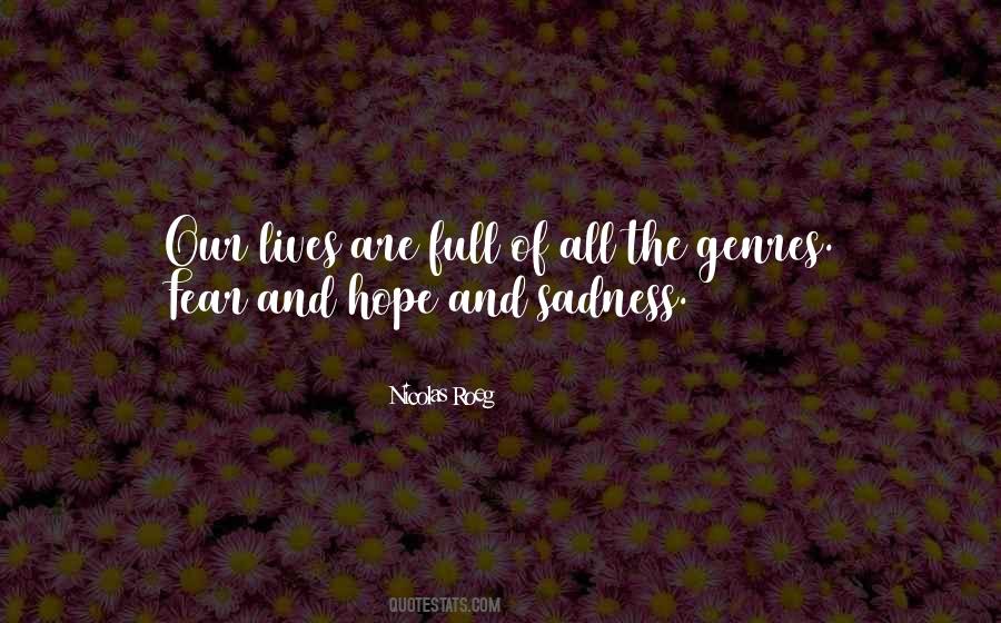 Quotes About Hope And Fear #163599