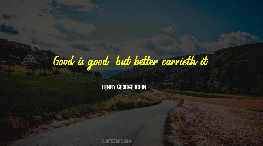 Henry George Bohn Quotes #1107938