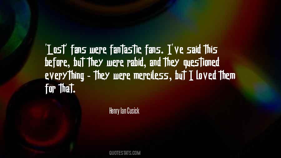 Henry Ian Cusick Quotes #679449