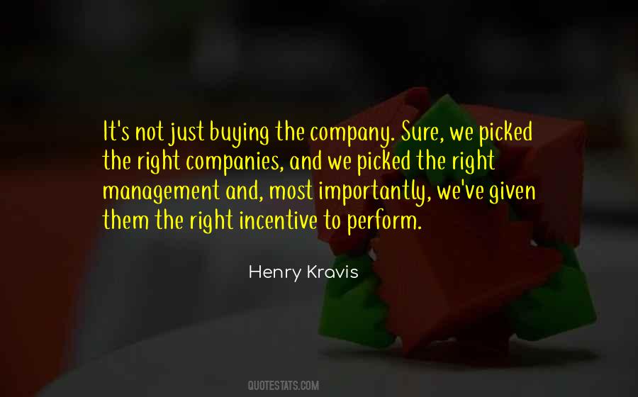 Henry Kravis Quotes #1343476