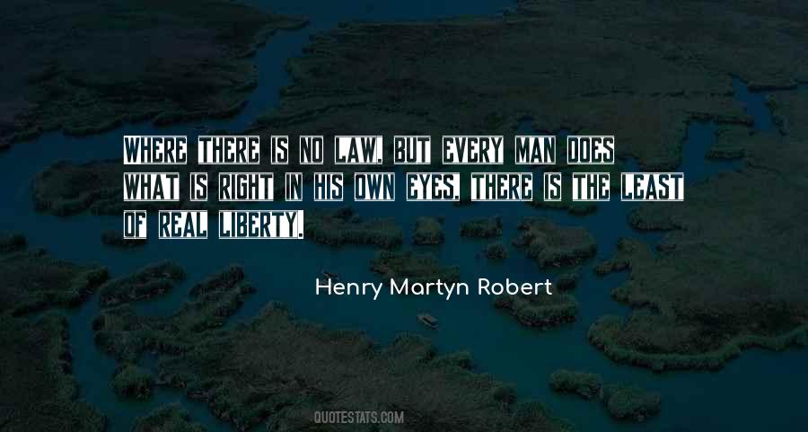 Henry Martyn Robert Quotes #381199
