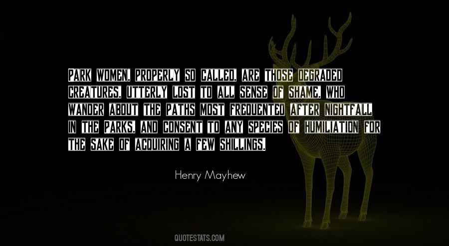 Henry Mayhew Quotes #1567023