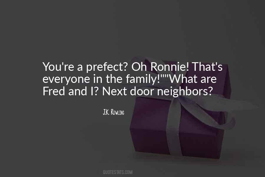 Quotes About Next Door Neighbors #546999