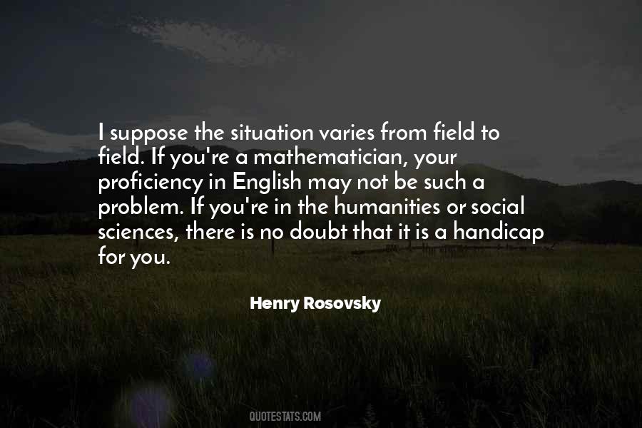 Henry Rosovsky Quotes #759014