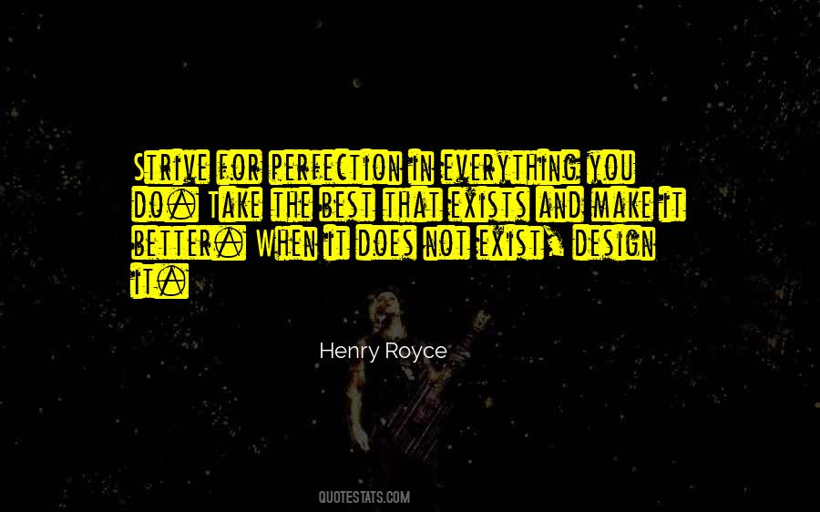 Henry Royce Quotes #1128258