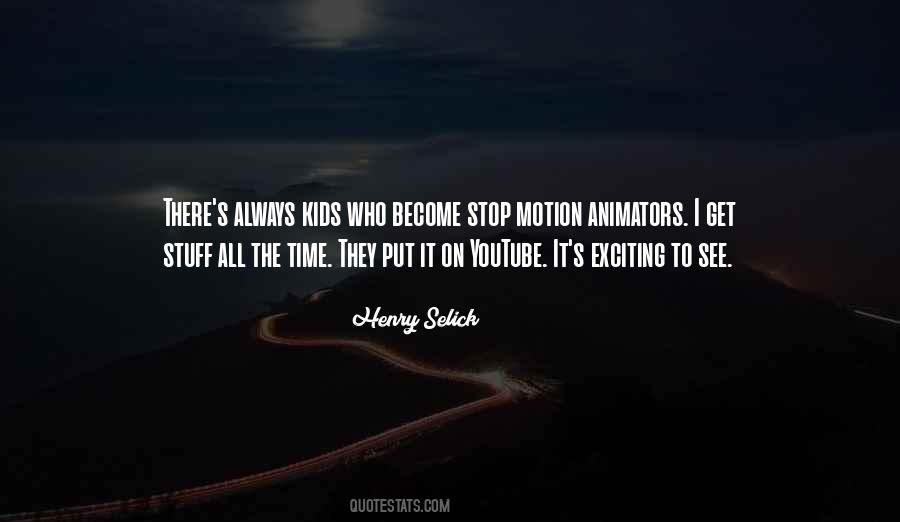 Henry Selick Quotes #230549