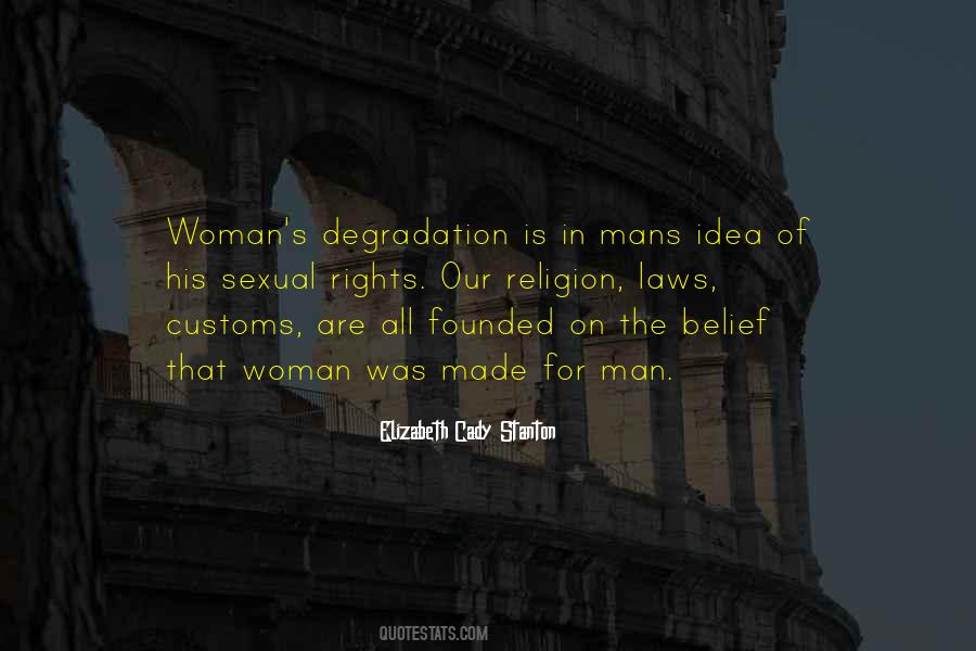 Quotes About Degradation #1301552