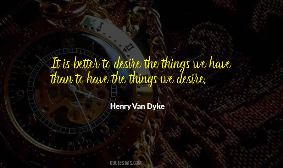 Henry Van Dyke Quotes #1443673