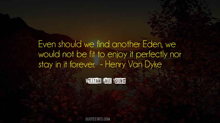 Henry Van Dyke Quotes #523081