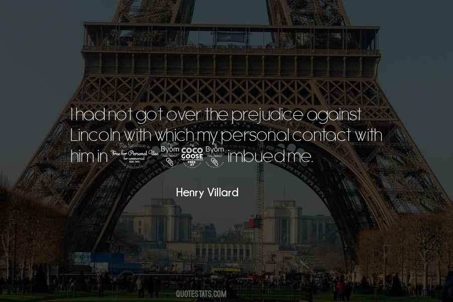 Henry Villard Quotes #1713834