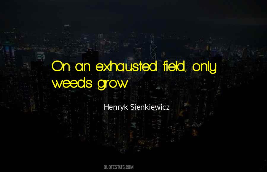 Henryk Sienkiewicz Quotes #1552228