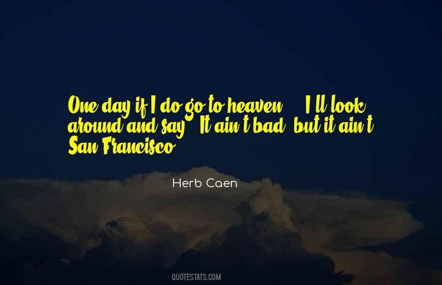 Herb Caen Quotes #315648