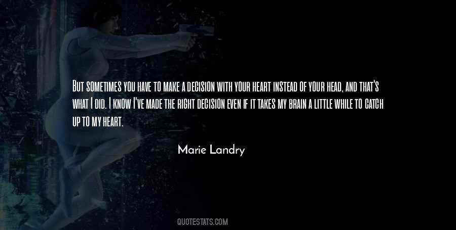 Quotes About The Head And The Heart #161887