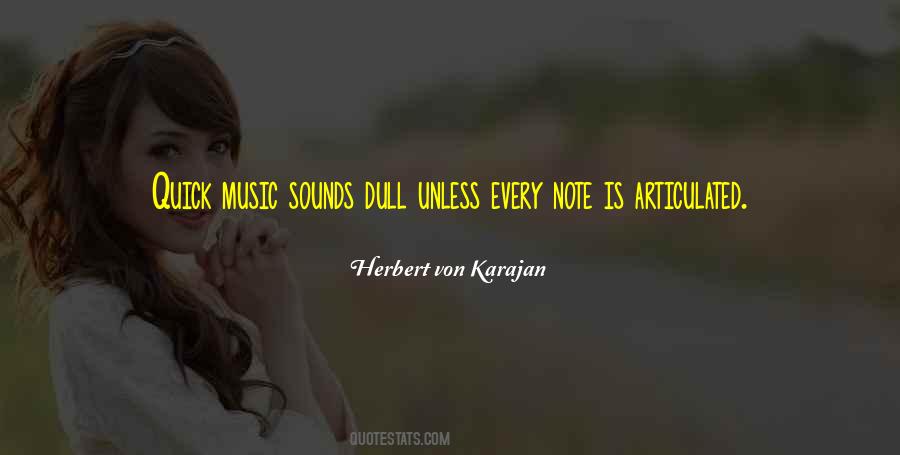 Herbert Von Karajan Quotes #1190853