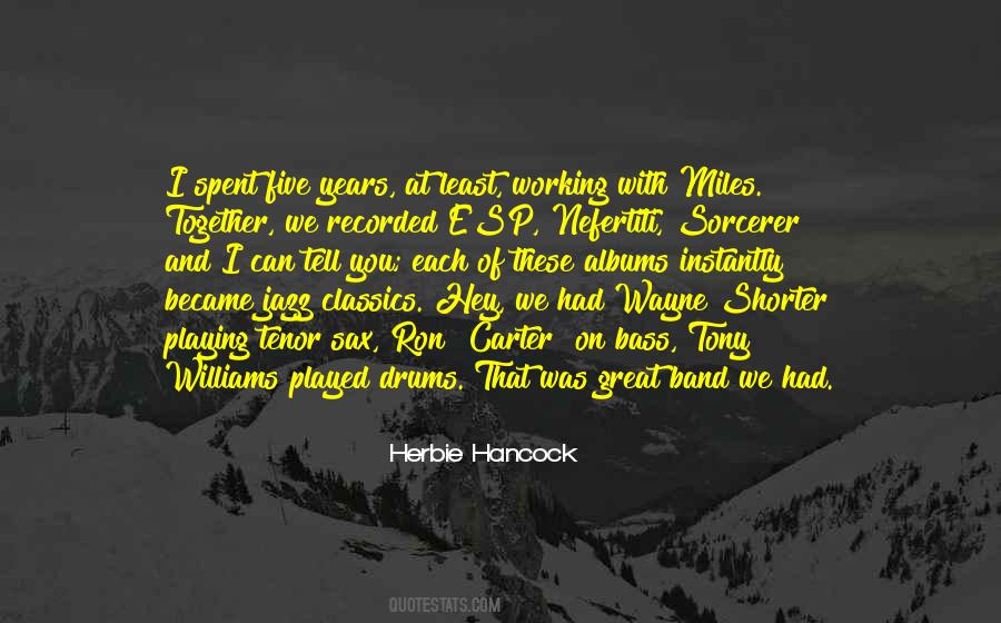 Herbie Hancock Quotes #329828