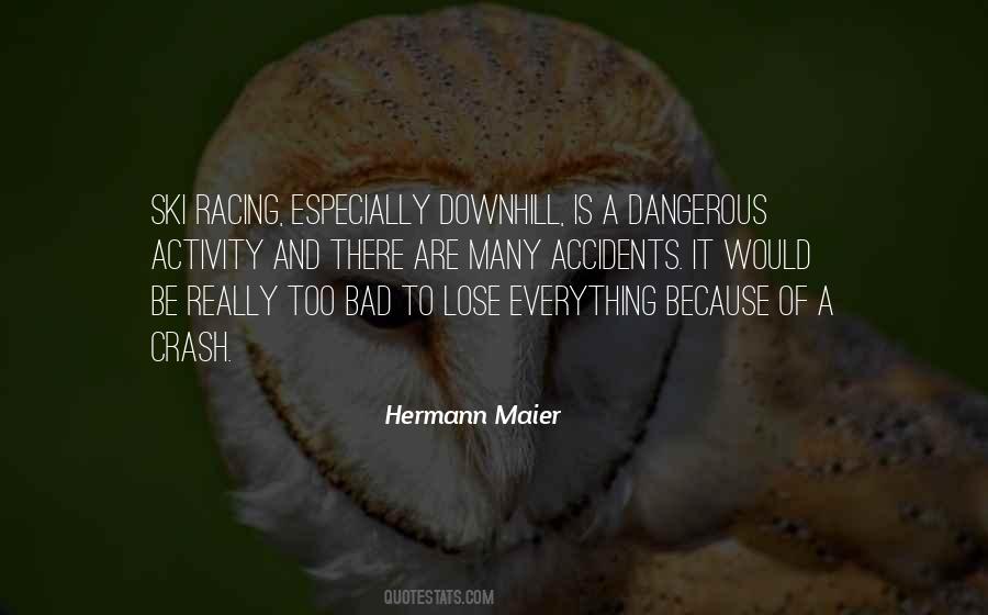 Hermann Maier Quotes #321665