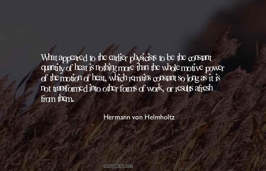 Hermann Von Helmholtz Quotes #1103024