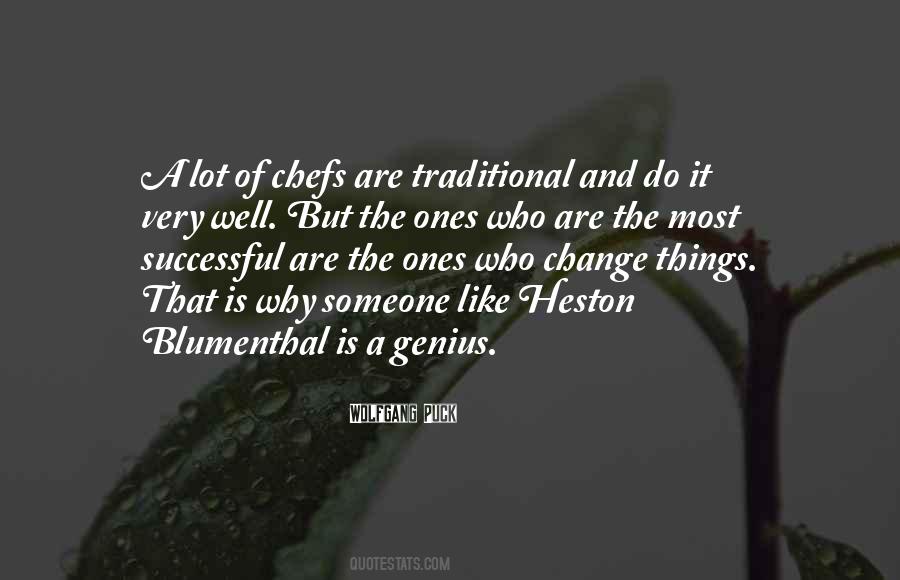 Heston Blumenthal Quotes #1102037