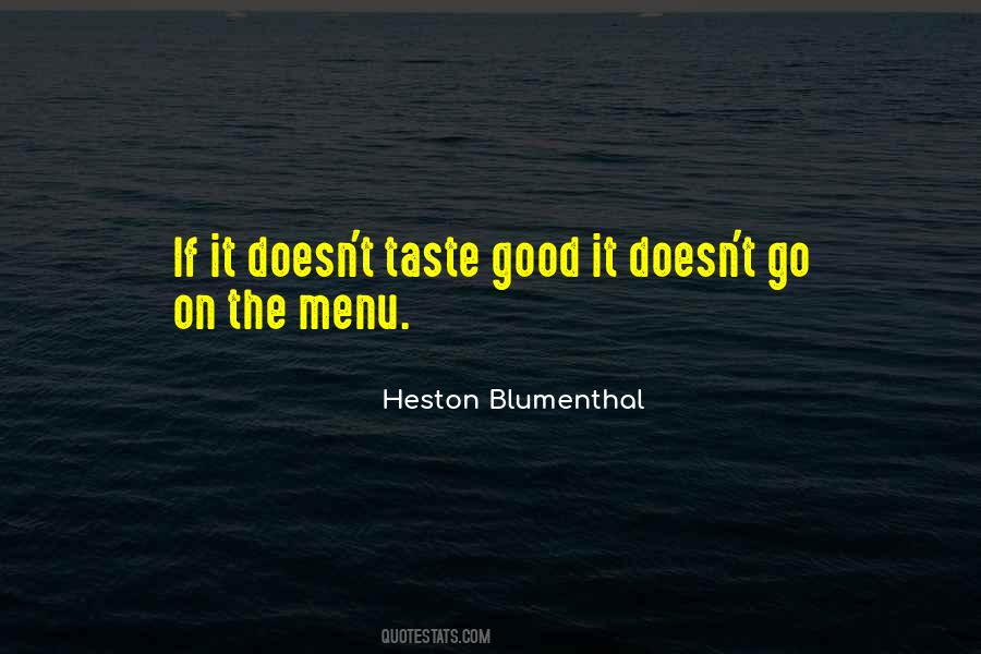 Heston Blumenthal Quotes #1745562