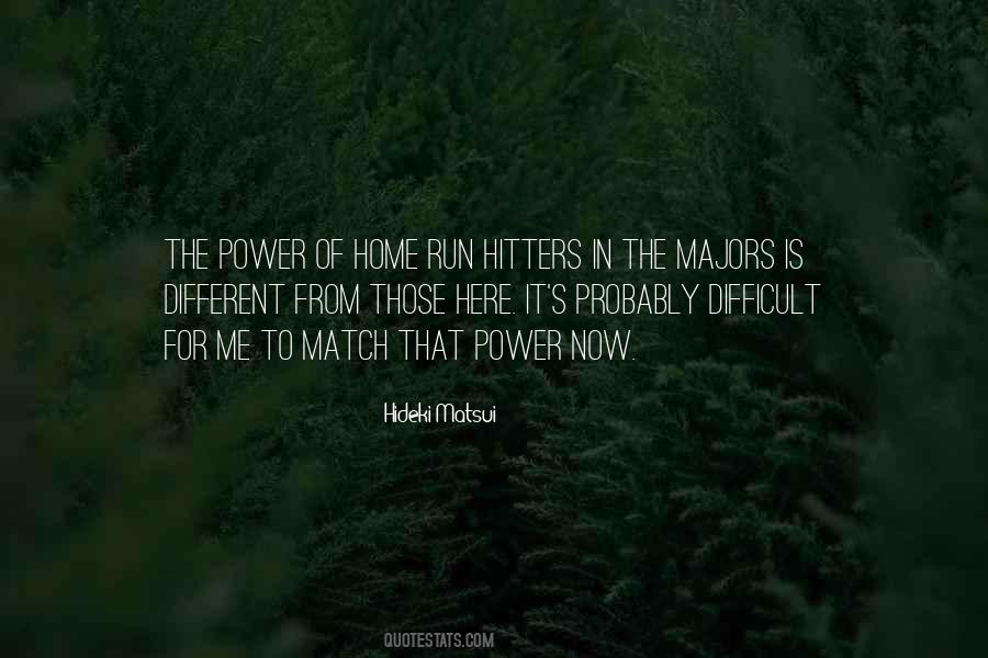 Hideki Matsui Quotes #393369