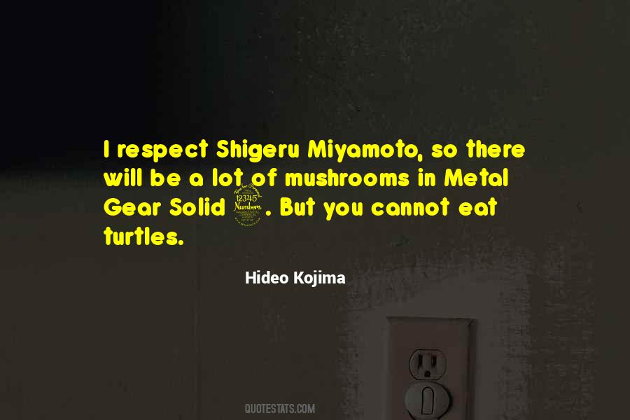 Hideo Kojima Quotes #518256