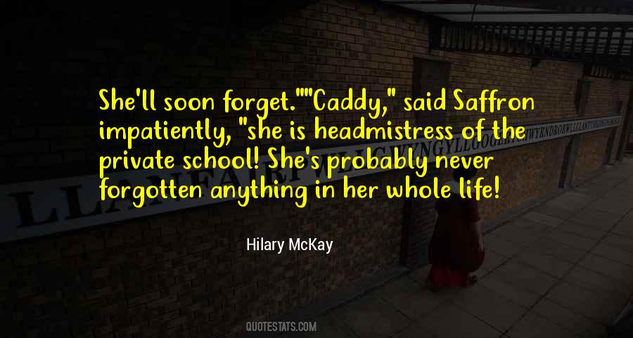 Hilary Mckay Quotes #123194