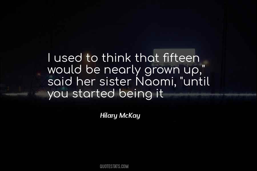 Hilary Mckay Quotes #199607