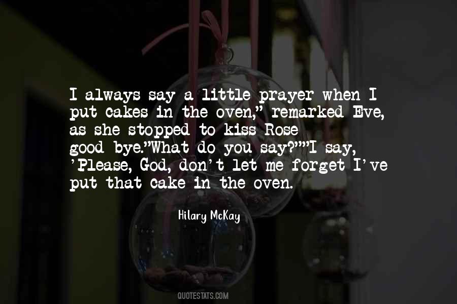 Hilary Mckay Quotes #351903