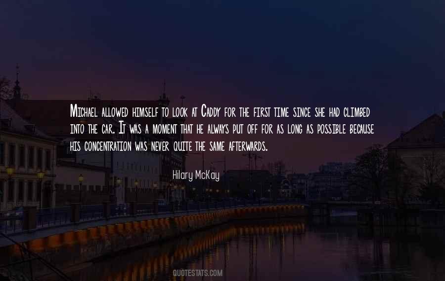 Hilary Mckay Quotes #502689