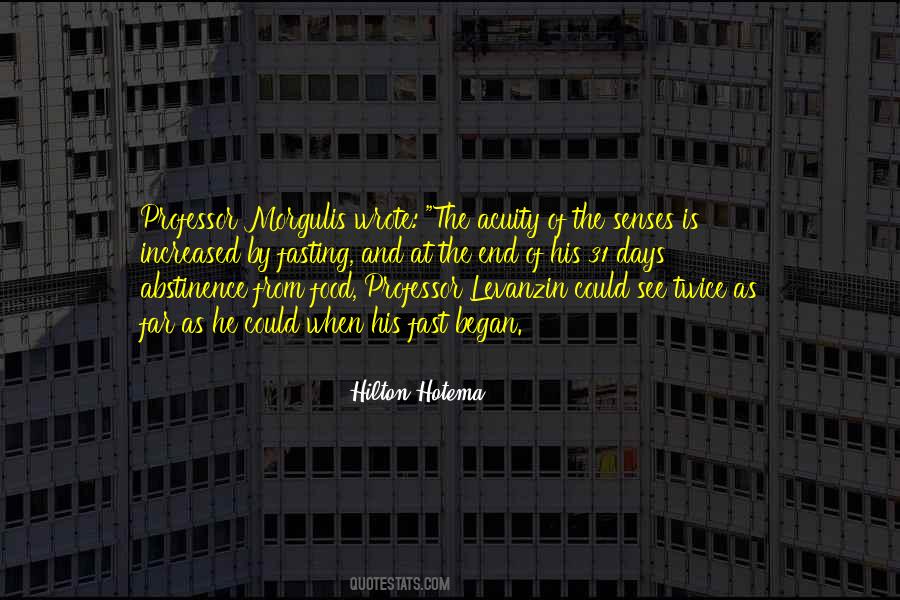 Hilton Hotema Quotes #37671