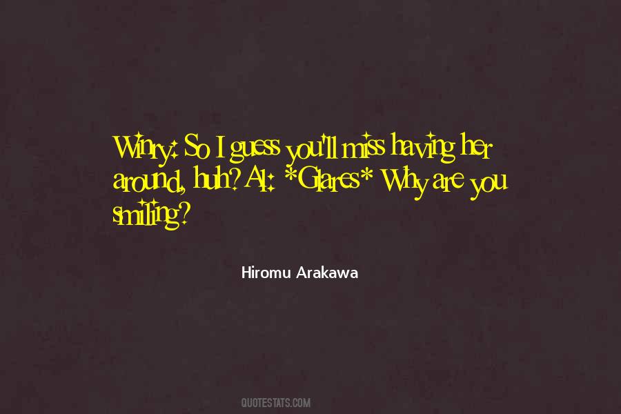 Hiromu Arakawa Quotes #1443355