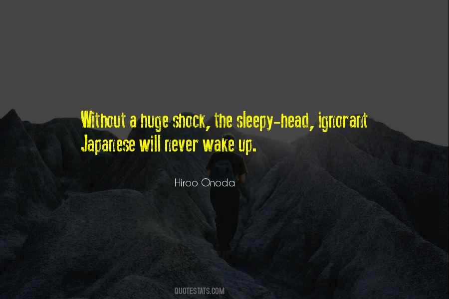Hiroo Onoda Quotes #758223