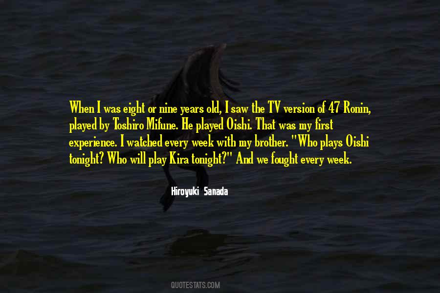 Hiroyuki Sanada Quotes #1141583