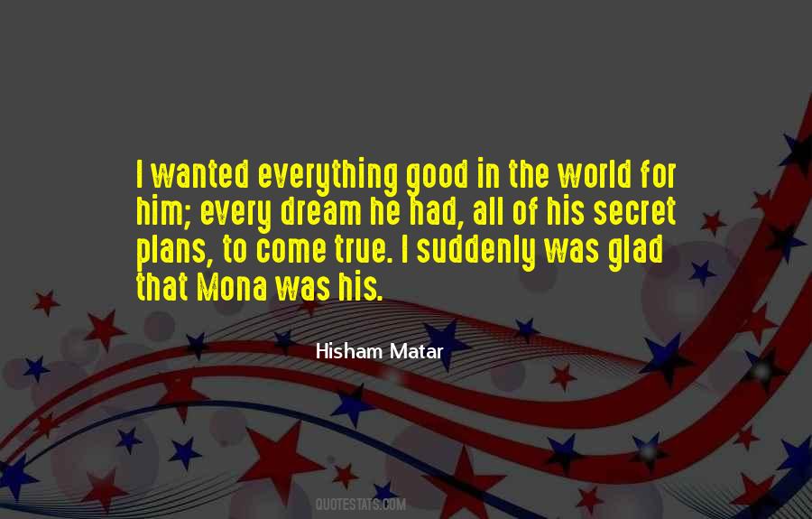 Hisham Matar Quotes #1463825
